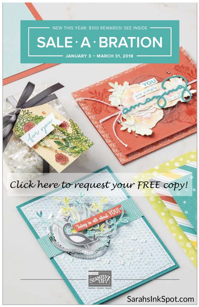 Stampin-Up-Saleabration-2018-sab-on-sale-free-$50-$100-stamp-set-dies-paper-memories-Sarah-Wills-Sarahsinkspot-Stampinup-Catalog-Brochure-Request