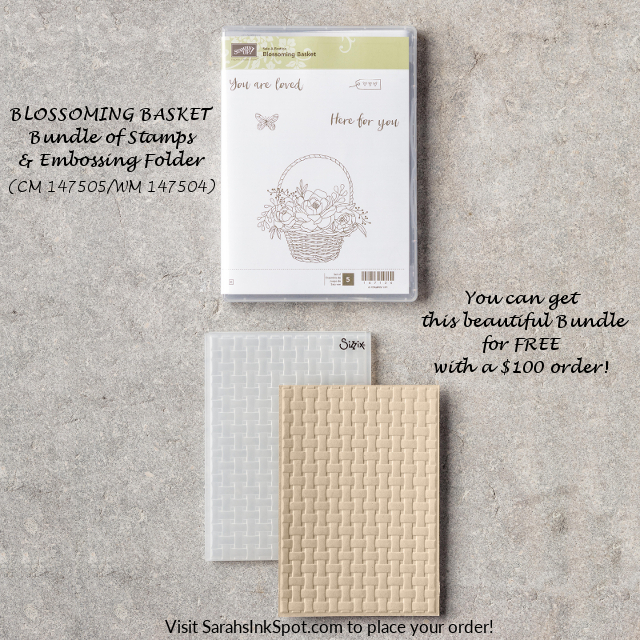 Stampin-Up-2018-Sale-a-bration-Catalog-Blossoming-Basket-Bundle-Basket-Weave-Dynamic-Embossing-Folder-Sarah-Wills-Sarahsinkspot-Stampinup-Free-147505-147504