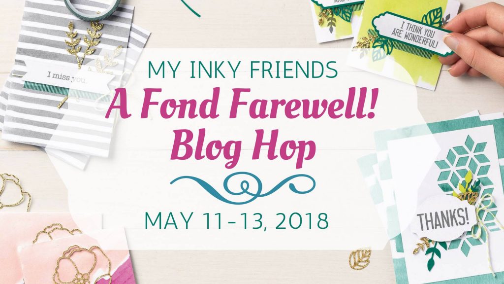 Stampin-Up-My-Inky-Friends-Fond-Farewell-Blog-Hop-May-2018-Retiring-Sarah-Wills-Sarahsinkspot-Stampinup-Banner