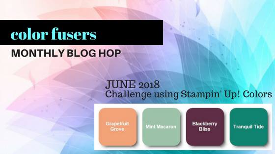 Stampin-Up-2018-Color-Fusers-Blog-Hop-June-Sarah-Wills-Sarahsinkspot-Stampinup-Colors