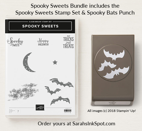 Stampin-Up-Spooky-Sweets-Bundle-Spooky Bats-Punch-Bat-Batty-Halloween-2018-Holiday-Catalog-Sarah-Wills-Sarahsinkspot-Stampinup-149973-149974