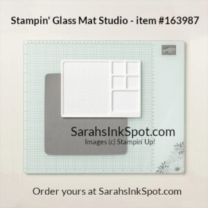 Stampin' Up! Glass Mat Studio