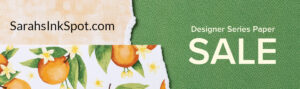 Stampin' Up! 15% Off Designer Series Paper Sale Special