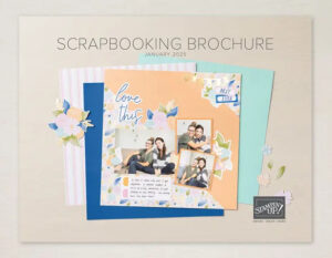 Stampin' Up! 2025 January Scrapbooking Brochure Catalog Scrapbook CTMH Close To My Heart