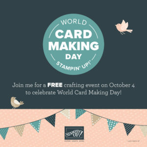 Stampin' Up! World Card Making Day Free Event October 4 2025