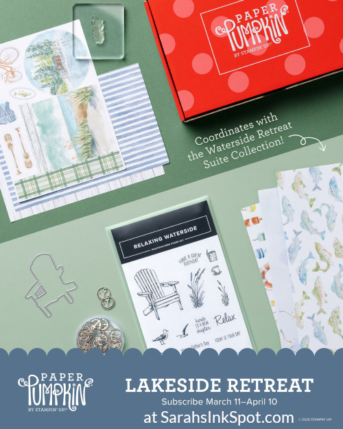 Stampin' Up! Lakeside Retreat April 2026 Paper Pumpkin Kit